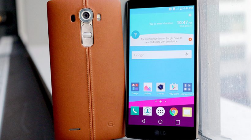 LG G4 and it has been our experience after a month of use