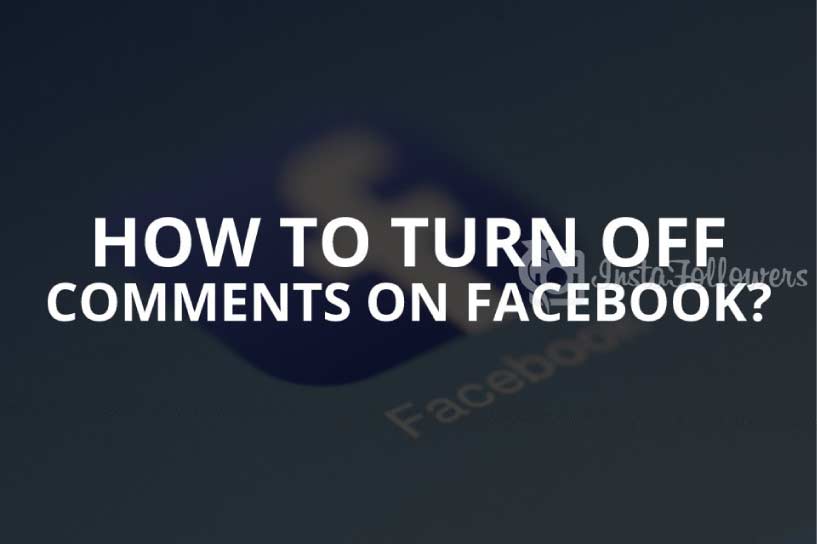 how to turn off comments on facebook