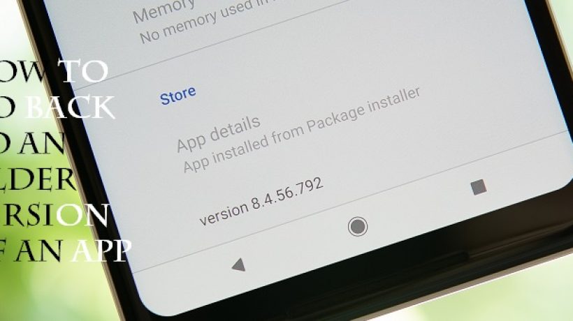 How to go back to an older version of an app?