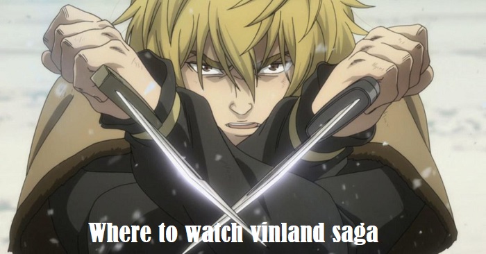 where to watch vinland saga